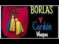 COMO HACER BORLAS Y CORDÓN DE LA MOCHILA  WAYUU.