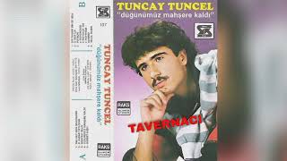 Tuncay Tuncel - Düğünümüz Mahşere Kaldı 320kbps