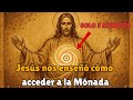 Ritual de 5 minutos de Jesús para acceder a la Mónada (Hazlo hoy)