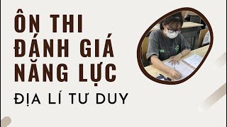 ĐGNL ĐHQGHN | BUỔI 1 | ĐỊA LÍ TƯ DUY | Đánh Giá Năng Lực Đại Học Quốc Gia Hà Nội | VNU | HSA