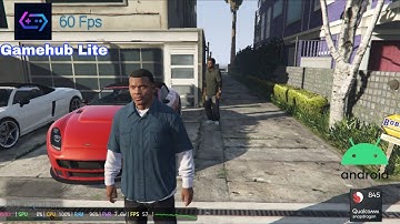 Gta 5 Android Snapdragon 845 Gamehub lite gameplay and setting 