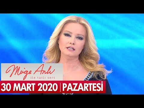 Müge Anlı ile Tatlı Sert 30 Mart 2020 - Tek Parça