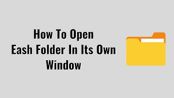 How To Open Eash Folder In Its Own Window | Open Folder in New or Same window in Windows 11/10