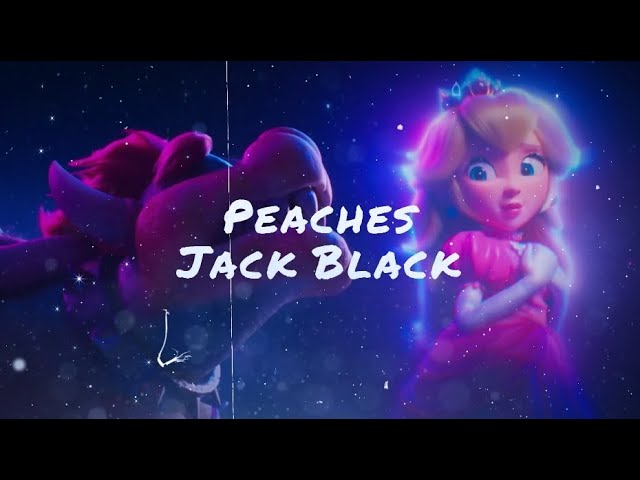 Jack Black - Peaches (Lyrics/Letra) 