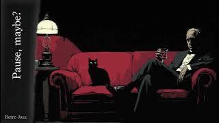 Mafia & Cat | Smooth Piano&Saxophone Vintage Lounge Music for Relaxing