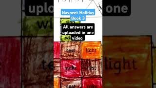 Navneet Holiday Book A, B, 1,2,3,4 all answers in one video. Subscribe to get notified