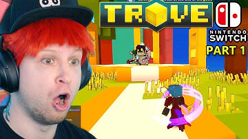 TROVE IS OUT ON NINTENDO SWITCH!!!!!! 🔴 Scyushi Plays Trove Nintendo Switch Part 1