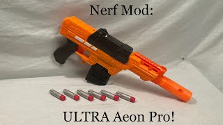 Nerf Mod: ULTRA Aeon Pro! || 150 FPS Nerf Ultra!