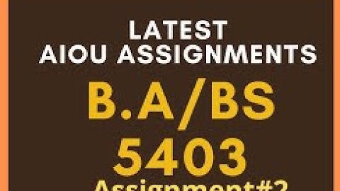 : Basics of ICT (5403) Assignment No 2  By Alimah Online