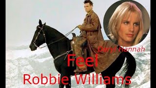 Feel - Robbie Williams - Lyrics &amp; Traduzione in Italiano