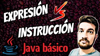 EXPRESSION vs. INSTRUCTION in Java ☕