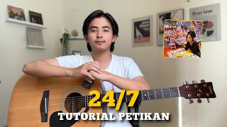 TUTORIAL PETIKAN (24/7 - Romaria) (Tutorial Gitar) VIRAL TIKTOK! CHORD GAMPANG!