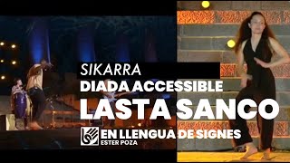 Video thumbnail of "enCantados amb la Diada - Lasta Sanco - Esther Poza - Llengua de signes"