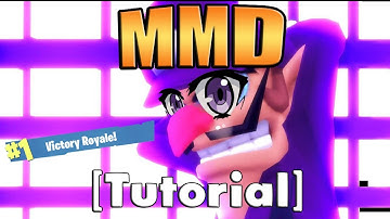 MY MMD TUTORIAL