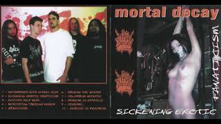 Watch Mortal Decay Sickening Erotic Fanaticism video