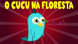 Video thumbnail of "O cucu na floresta - Musicas infantis - Canções para crianças"