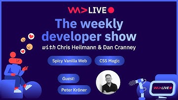 WeAreDevelopers LIVE – Spicy Vanilla Web, CSS Magic & More