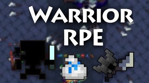 RotMG: RotF | Warrior RPE