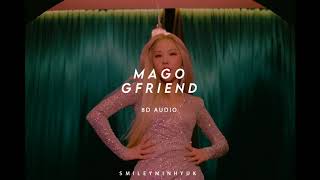 GFRIEND - MAGO [8D AUDIO]