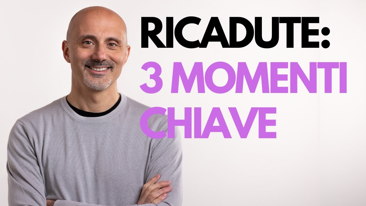 (Alcol e Nicotina) Ricadute: 3 momenti chiave