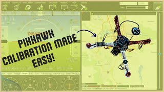 Part3 : Drone Calibration Guide – Mission Planner