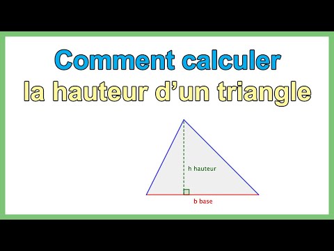 Vidéo: Comment Calculer La Hauteur D'un Triangle