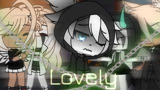 [ Lovely ] 💔GLMV || GACHA LIFE~MINEO~