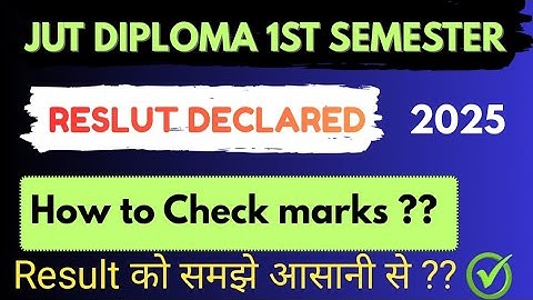 Jut Diploma 1st semester Result Declared|| Jharkhand polytechnic 2025 First Semester Result jari
