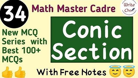 BEST 100 MCQs for Conic Section | Conic Section |Circle| Master Cadre Math 2022 |Ch - 06|Full Course