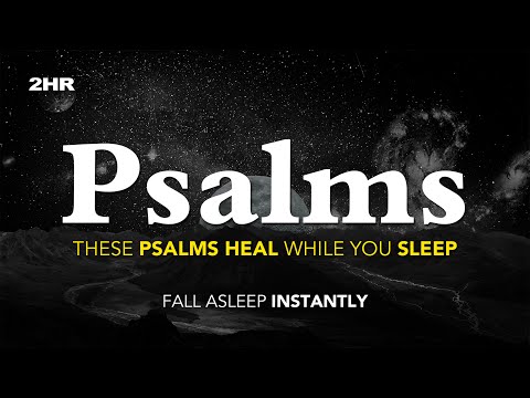 If YOU Need HEALING, LISTEN to This Tonight – Psalms for Sleep & Recovery