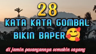 KUMPULAN KATA KATA GOMBAL BIKIN BAPER || DI JAMIN PASANGANNYA SEMAKIN SAYANG