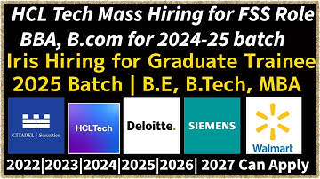 OffCampus Drive Deloitte, Siemens, Walmart, HCL Tech, Tekmindz| 2022, 2023, 2024, 2025, 2026 Batch