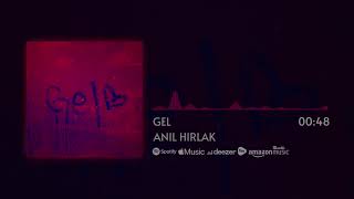 Anıl Hırlak - Gel () Resimi