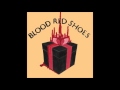 Hope You Are Holding Up   Blood Red Shoes