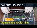 How to disassemble and clean laptop Dell XPS 15 9530