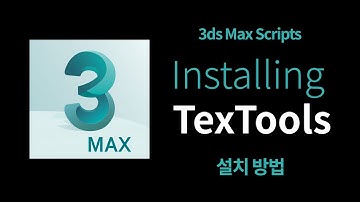 3ds Max - How to install TexTools