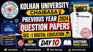 KOLHAN UNIVERSITY |FYUGP sem 1 SEC -1 Digital Education Previous year question paper 2024