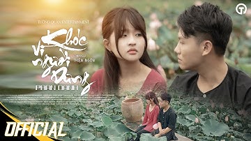 KHÓC VÌ NGƯỜI DƯNG - PHAN DANH | MV OFFICIAL | có còn thương nhau không mà sao khiến cho nhau buồn