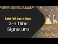 Philippine Folk Dance : 3/4 Time Signature