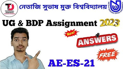 AE ES 21 PAPER 2023 ASSIGNMENT ANSWER UG ALL STUDENT