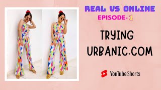 Real vs Online, Ep-1: Trying urbanic.com | How it was online vs how it is in reality #shorts