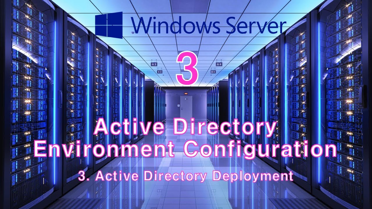 [Active Directory Configuration] 3. Active Directory Deployment - YouTube