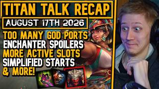 Echo & Ix Chel Balance, Enchanter Pass Teasers, Simplified Starts & More! - Titan Talk Recap!