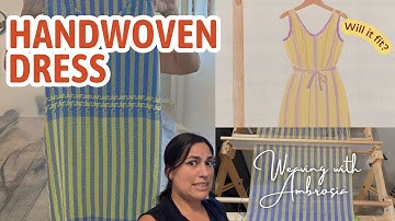 Weaving My Own Dress From Scratch (DIY Weaving Project)