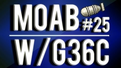 MW3: #25 MOAB With Every Gun - G36c "Iron Sighter"