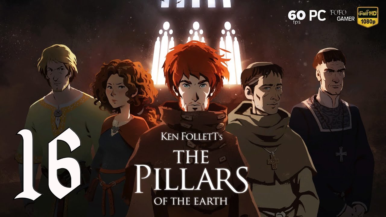 Los Pilares de la Tierra | PC | Español | Capítulo 16 