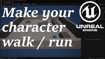 UE5 Tutorial - Make your character walk - run