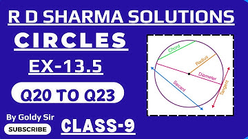 CIRCLES - Ex- 13.5- Q20 to Q23 - R D SHARMA MATHS SOLUTIONS - CLASS- 9 - NCERT/ NCERT EXEMPLARS
