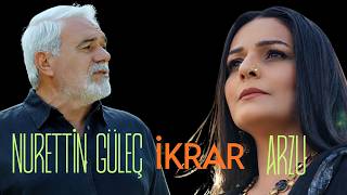 Nurettin Güleç / Arzu  / İkrar