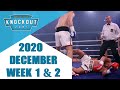 Boxing Knockouts | December 2020 Week 1 & 2